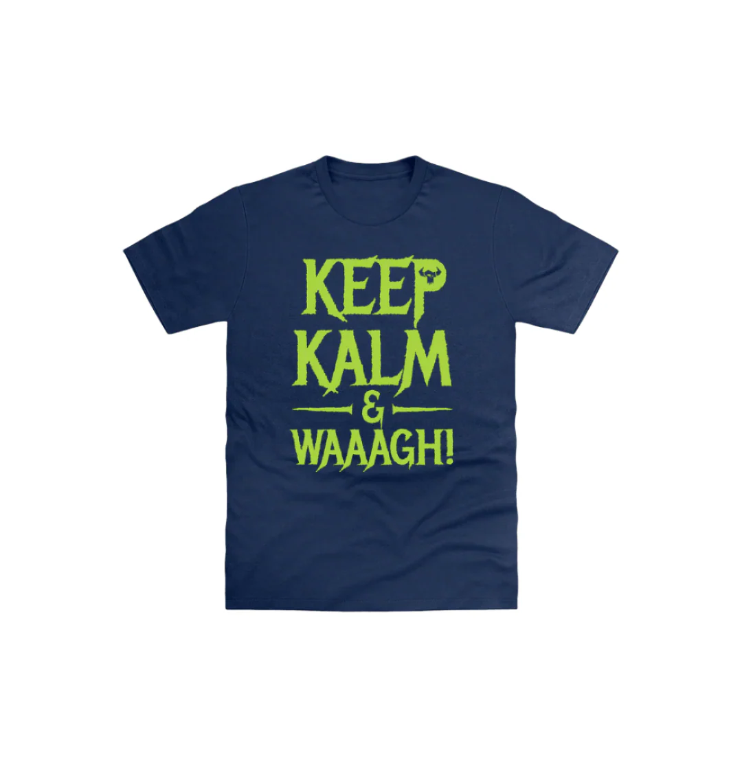 Keep Kalm And Waaagh! Kids T Shirt